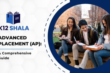 Advanced Placement (AP): A Comprehensive Guide